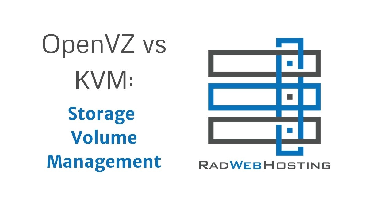 Openvz vs kvm: storage volume management