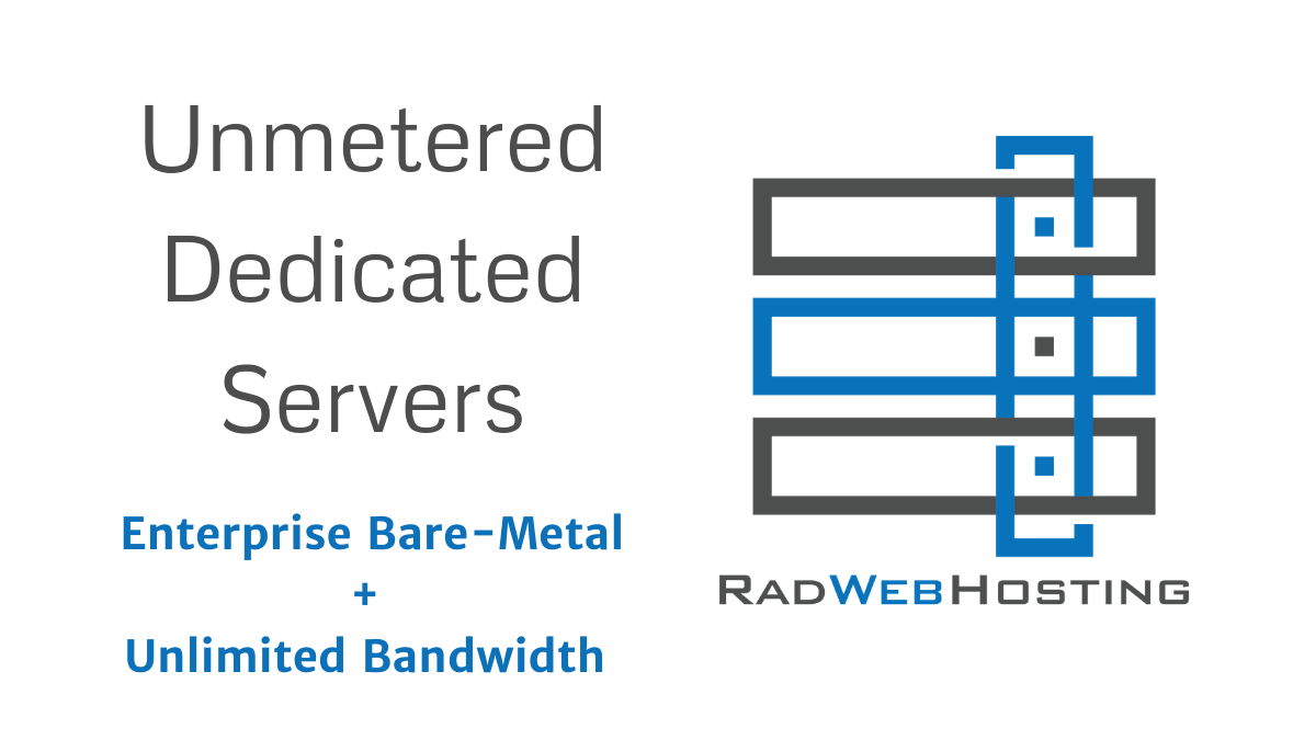 Unmetered dedicated servers for streaming