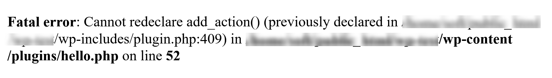 Fatal Error: Cannot Redeclare Add_Action() Fatal error: cannot redeclare add_action()