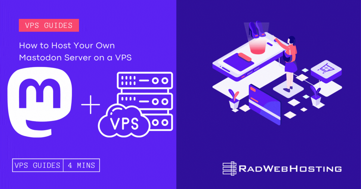 How to Host Your Own Mastodon Server on a VPS