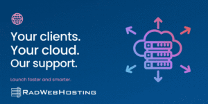 Launch faster and smarter with rad web hosting reseller programs