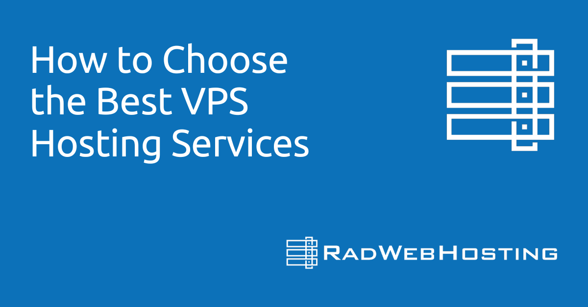 How to choose the best vps hosting services