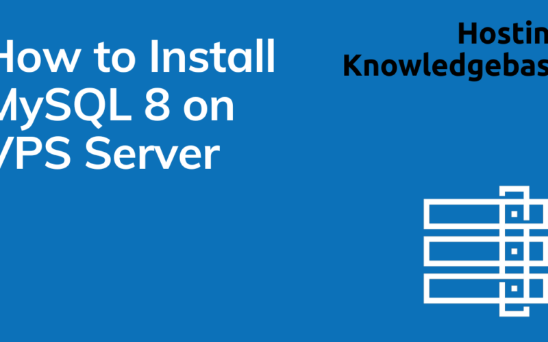 How to install mysql 8 on vps server