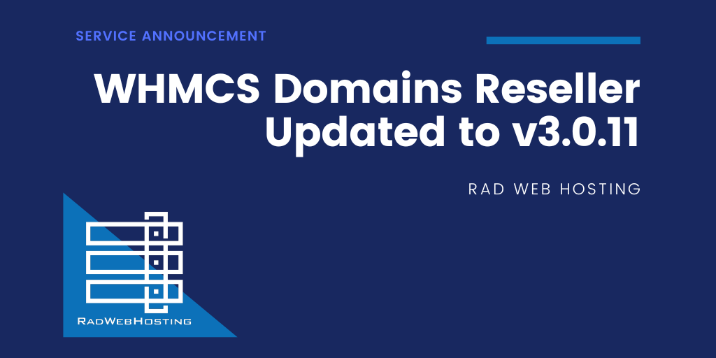Domains reseller module updated to v3. 0. 11 with support for whmcs 8. 7. X