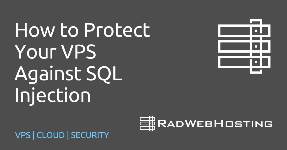 How to protect your vps against sql injection