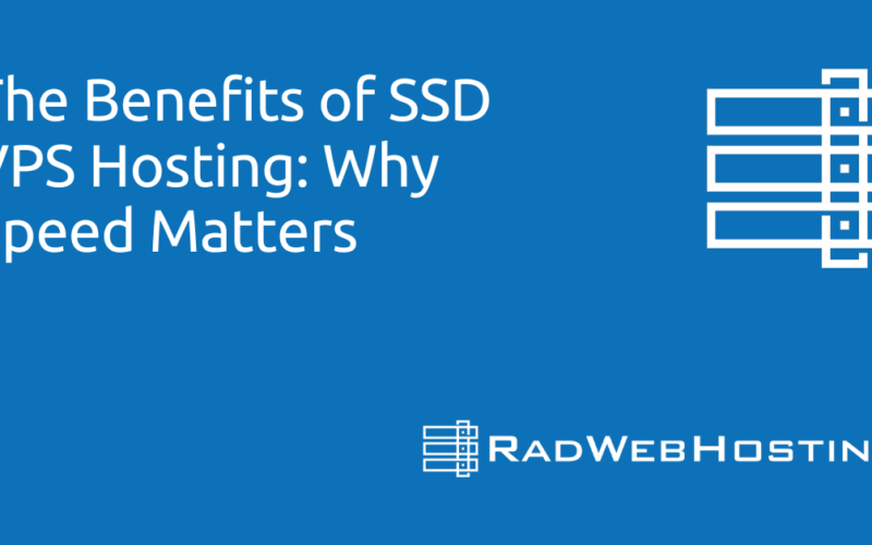 The benefits of ssd vps hosting: why speed matters