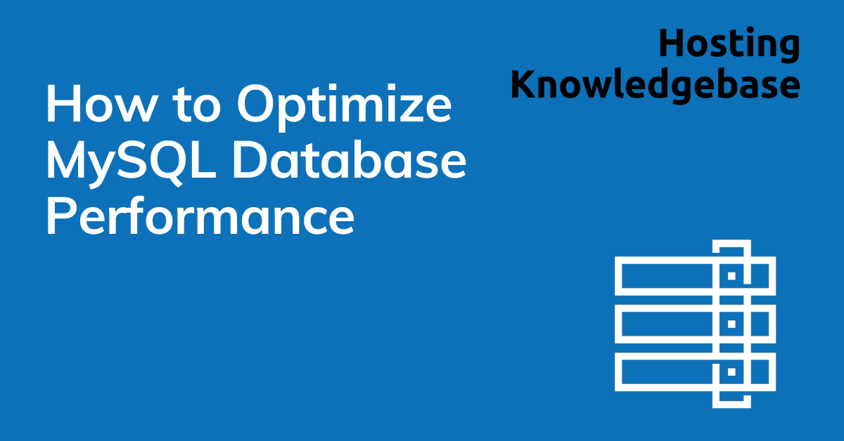How to optimize mysql database performance