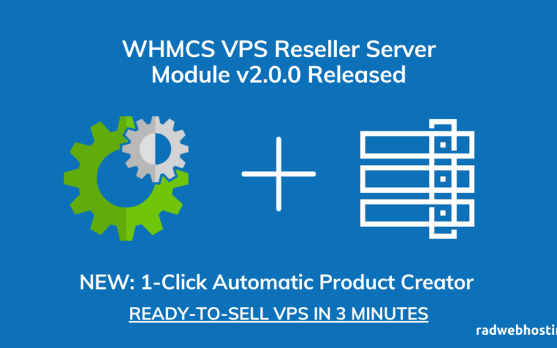 Whmcs vps reseller server module v2. 0. 0 - major version release