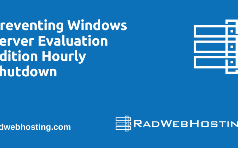 Preventing windows server evaluation edition hourly shutdown