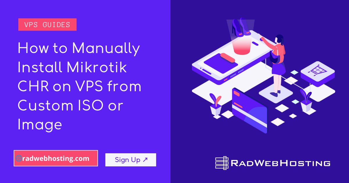 How to manually install mikrotik chr on vps from custom iso or image