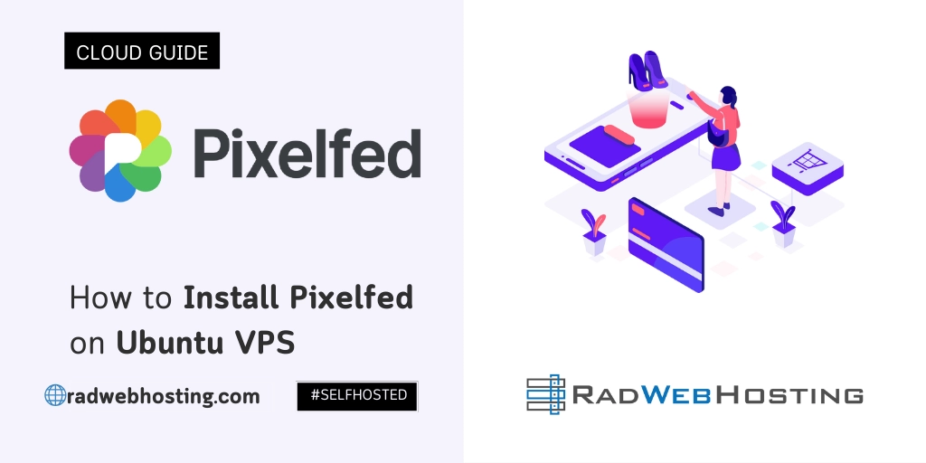 How To Install Pixelfed On Ubuntu Vps (8 Step Quick-Start Guide) Image 1 How to install pixelfed on ubuntu vps