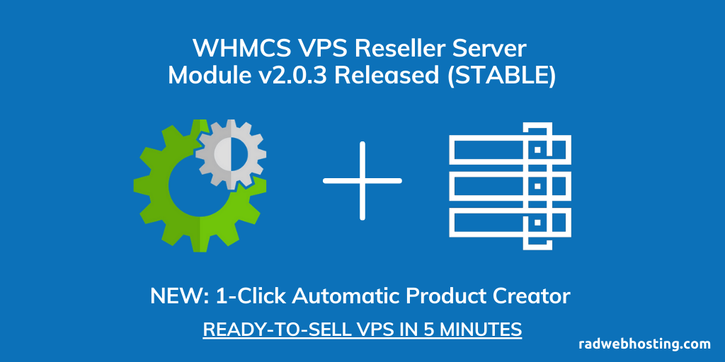 Whmcs vps reseller server module updated to v2. 0. 3