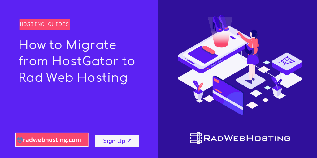 How To Migrate From Hostgator To Rad Web Hosting (In 4 Easy Steps) Image 1 How to migrate from hostgator to rad web hosting