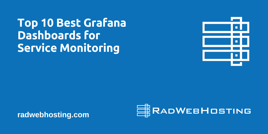 Top 10 Best Grafana Dashboards For Service Monitoring Top 10 best grafana dashboards for service monitoring
