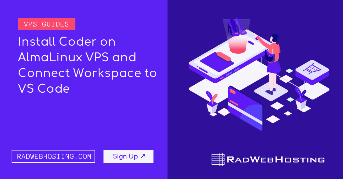 Install coder on almalinux vps and connect workspace to vs code