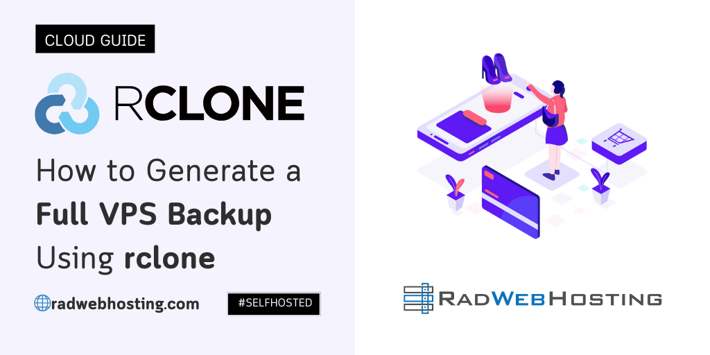 How To Generate A Full VPS Backup Using Rclone (Simple 3-Minute Guide ...