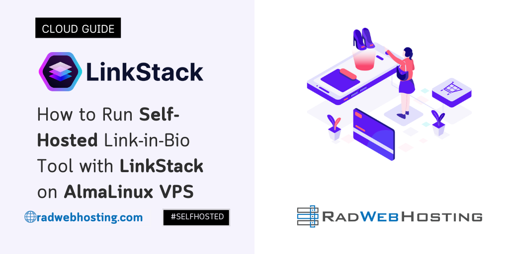 How to run self-hosted link-in-bio tool with linkstack on almalinux vps