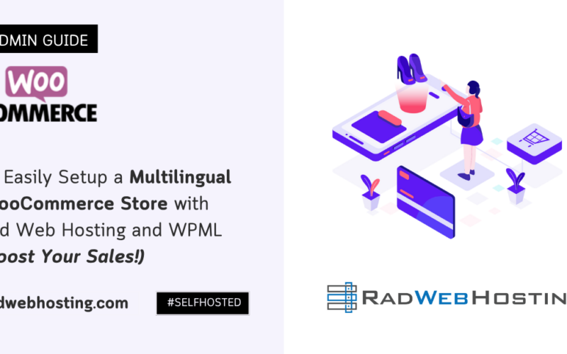 ✅ easily setup a multilingual woocommerce store with rad web hosting and wpml (boost your sales! )