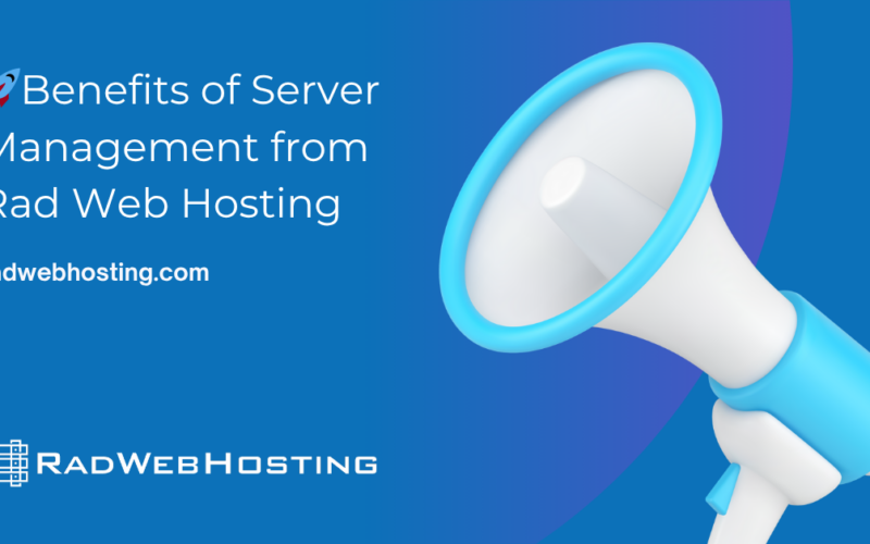 Benefits Of Server Management From Rad Web Hosting Image 4 π benefits of server management from rad web hosting