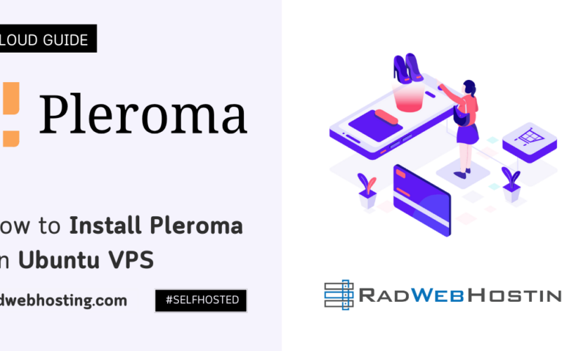 How To Install Pleroma On Ubuntu Vps (5 Minute Quick-Start Guide) Image 1 How to install pleroma on ubuntu vps