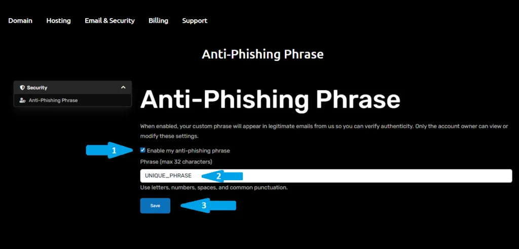 Enable Anti-Phishing Security Phrase Enable anti-phishing security phrase