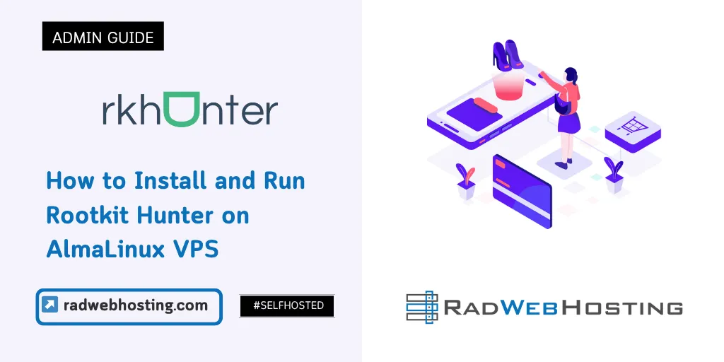 How To Install And Run Rootkit Hunter On Almalinux Vps How to install and run rootkit hunter on almalinux vps
