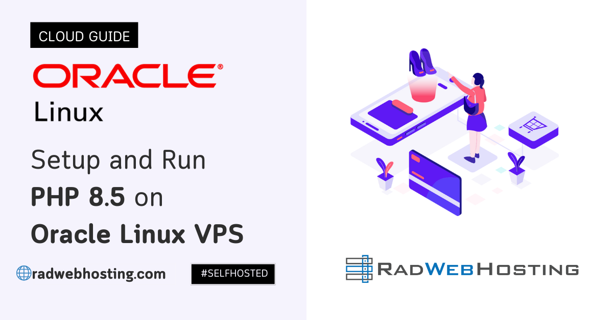 Setup and run php 8. 5 on oracle linux vps