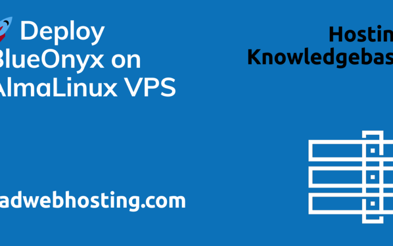 🚀 deploy blueonyx on almalinux vps