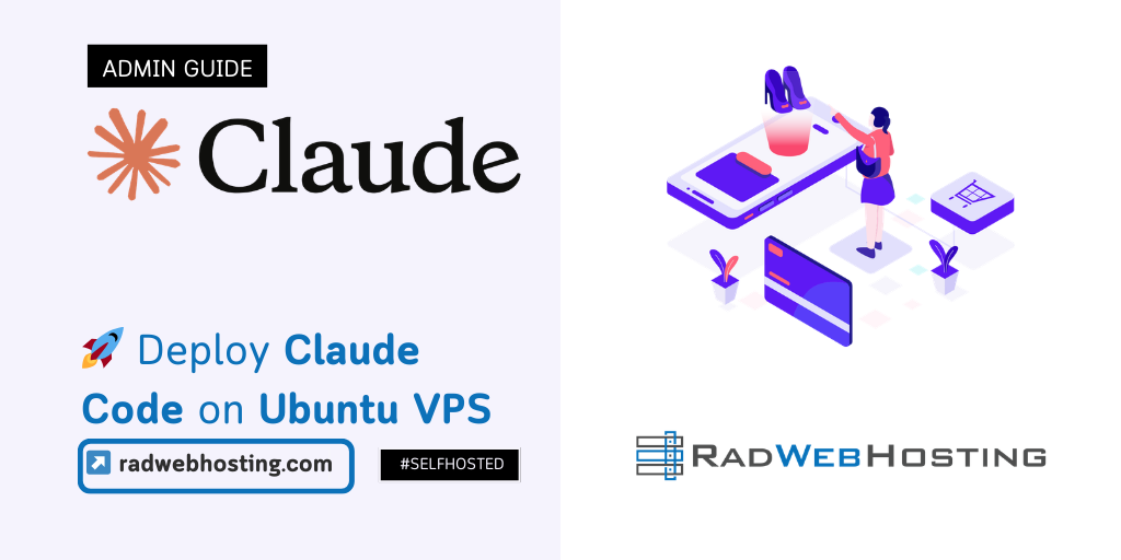 🚀 Deploy Claude Code On Ubuntu VPS - Rad Web Hosting Blog