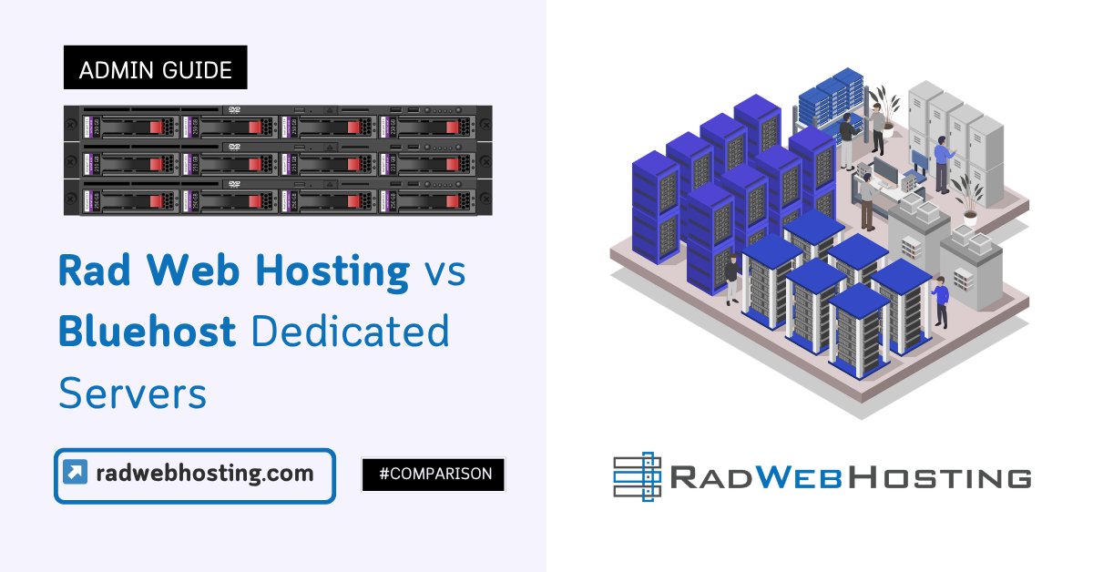 Rad web hosting vs bluehost dedicated servers