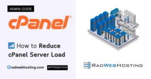 📶 How To Reduce CPanel Server Load - Rad Web Hosting Blog