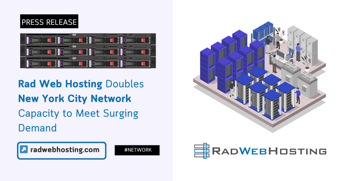 Rad Web Hosting Doubles New York City Network Capacity To Meet Surging Demand Image 11 Rad web hosting doubles new york city network capacity to meet surging demand