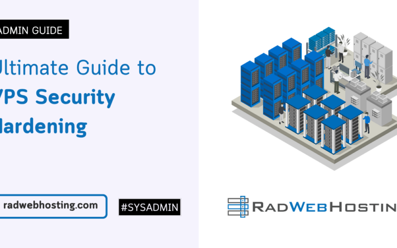 Ultimate Guide To Vps Security Hardening Image 1 Ultimate guide to vps security hardening