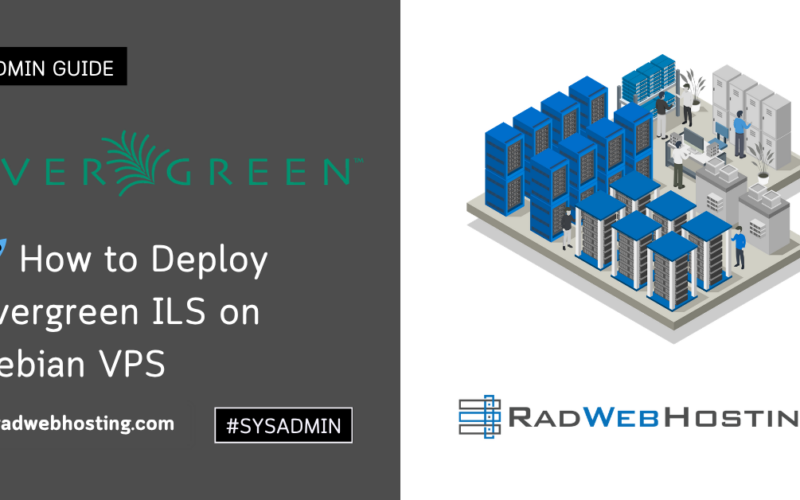 How To Deploy Evergreen Ils On Debian Vps Image 1 How to deploy evergreen ils on debian vps