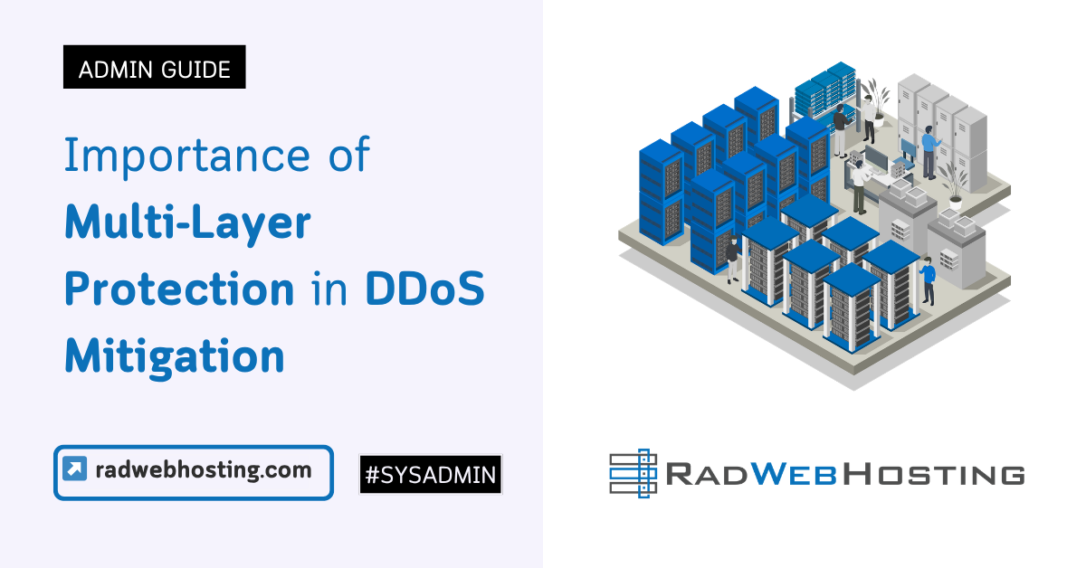 Importance of multi-layer protection in ddos mitigation