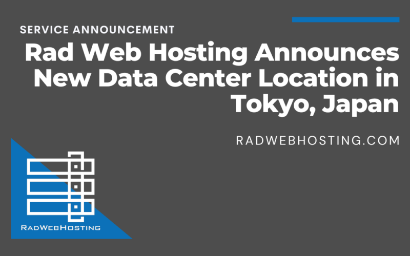 Rad Web Hosting Announces New Data Center Location In Tokyo, Japan Image 1 Rad web hosting announces new data center location in tokyo, japan