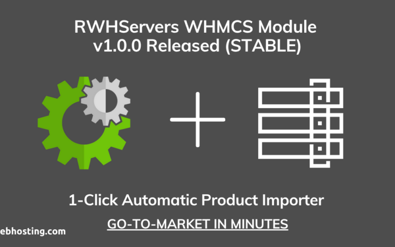 Announcing Rwhservers For Whmcs: Payg Vps &Amp; Dedicated Server Reselling Image 1 Announcing rwhservers for whmcs: payg vps & dedicated server reselling