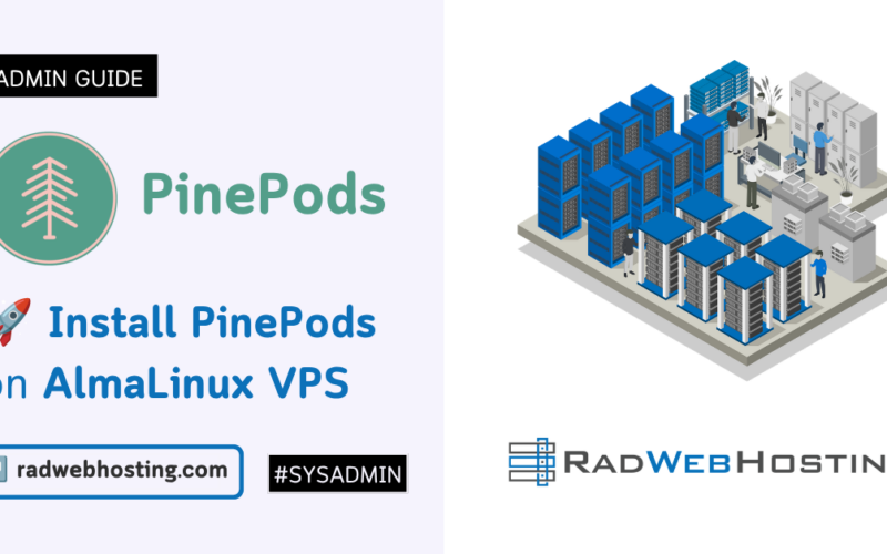 How To Install Pinepods On Almalinux Vps Image 1 🚀 install pinepods on almalinux vps